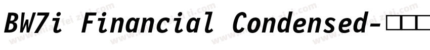 BW7i Financial Condensed字体转换